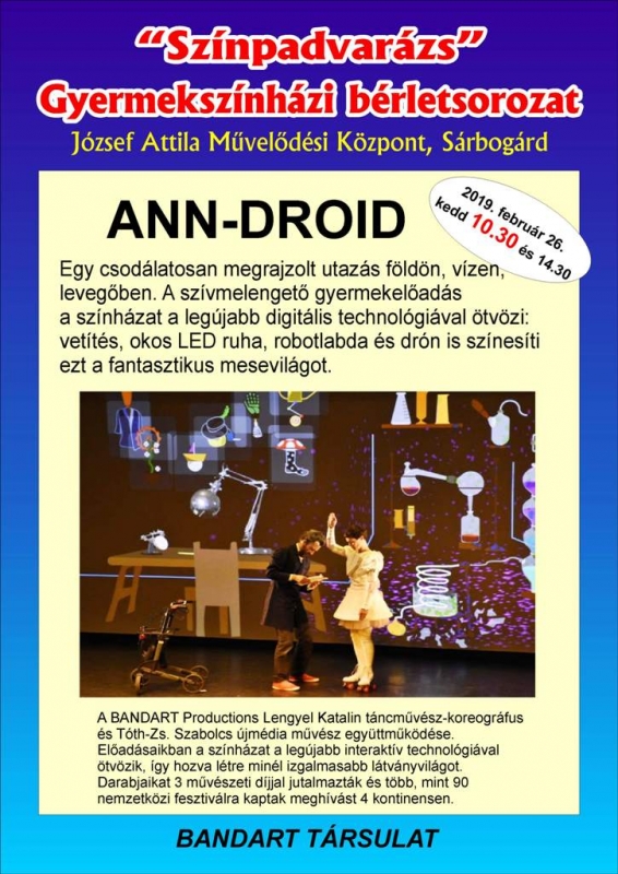 Színpadvarázs 3. előadás: ANN-DROID